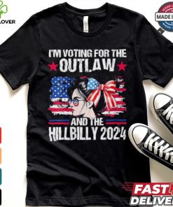 Official The Outlaw And Hill 2024 I’m Voting For The Outlaw And The Hillbilly American Girl 2024 T hoodie, sweater, longsleeve, shirt v-neck, t-shirt