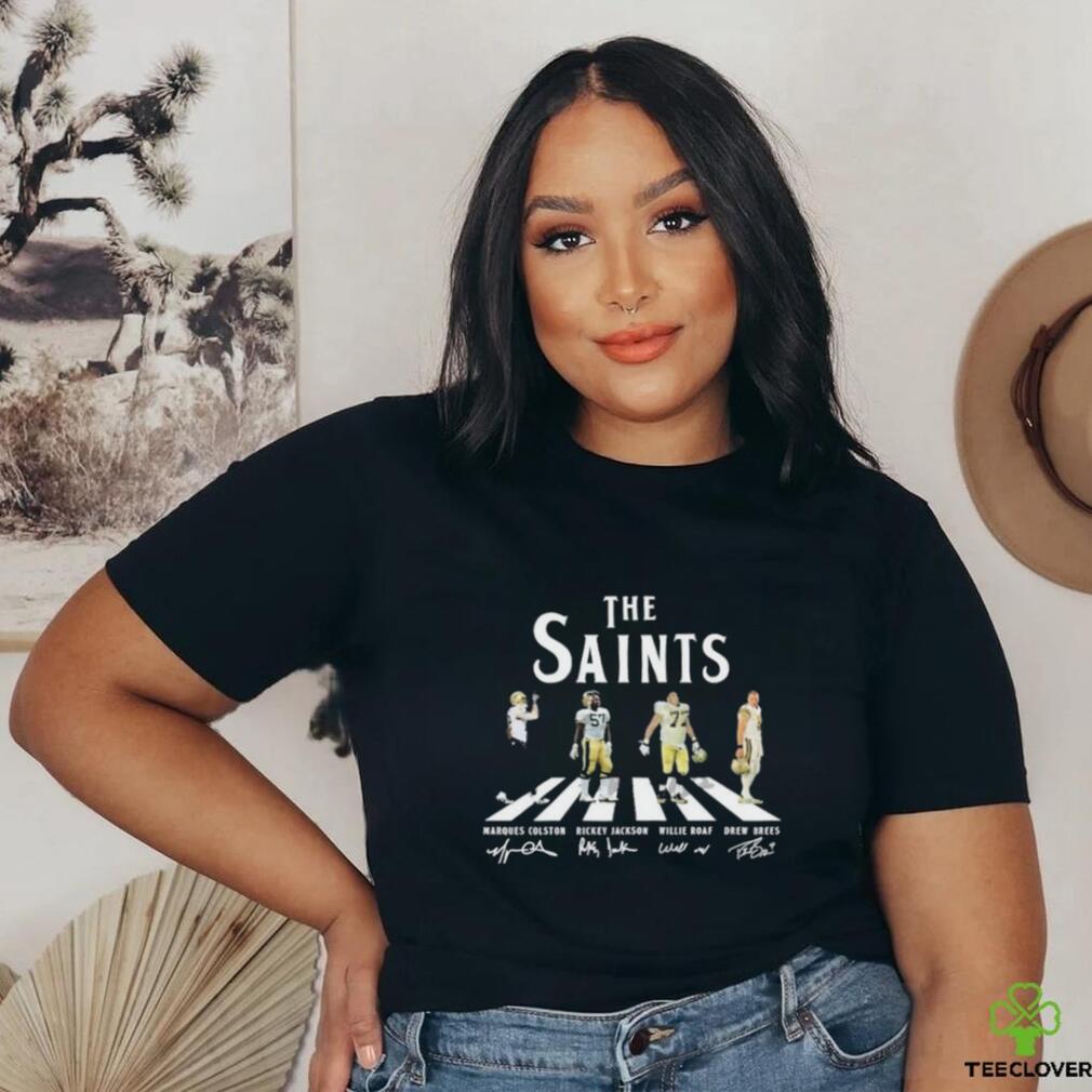 Official The Saints Abbey Road Marques Colston Rickey Jackson Willie Roaf And drew Brees Signatures Shirt Official The Saints Abbey Road Marques Colston Rickey Jackson Willie Roaf And drew Brees Signatures Shirt
