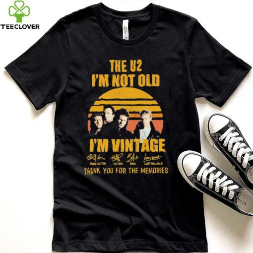 Official The U2 I’m Not Old I’m Vintage Thank You For The Memories Signatures Shirt