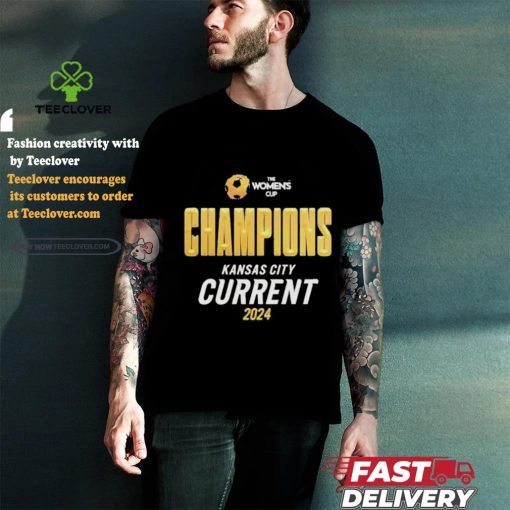 Official The Women’s Cup Champions Kansas City Current United States 2024 T Shirt