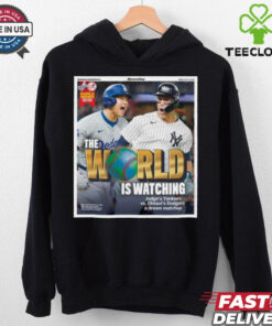 Official The World Is Watching Judge’s Yankees Vs. Ohtani’s Dodgers A Dream Matchup MLB Poster t shirt