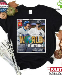 Official The World Is Watching Judge’s Yankees Vs. Ohtani’s Dodgers A Dream Matchup MLB Poster t shirt
