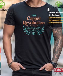 Official The copper revolution healing with minerals T shirt