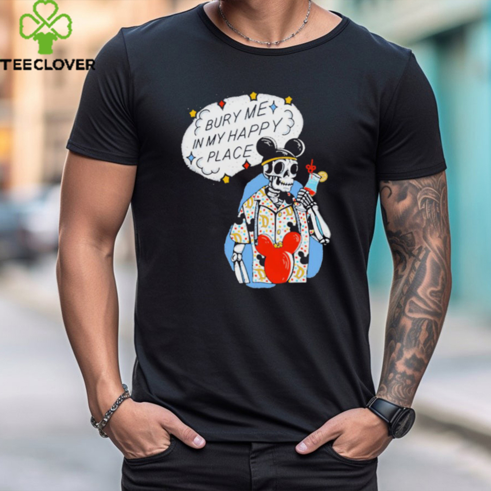 Official The lost Bros store bury me in my happy place shirt Official The lost Bros store bury me in my happy place shirt
