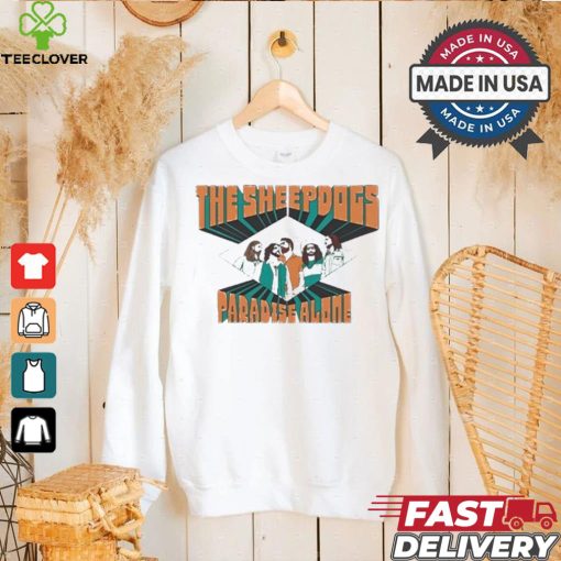 Official The sheepdogs paradise alone shirt