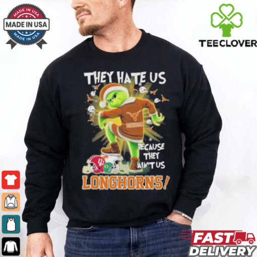 Official They Hate Us Texas Longhorns Stomp On College Teams X Grinch Christmas Shirt