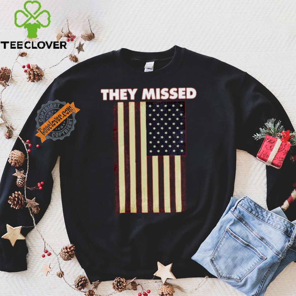 Official They Missed Trump Rally Shooting Gun Shot T Shirt Official They Missed Trump Rally Shooting Gun Shot T Shirt