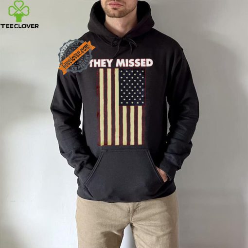 Official They Missed Trump Rally Shooting Gun Shot T Shirt