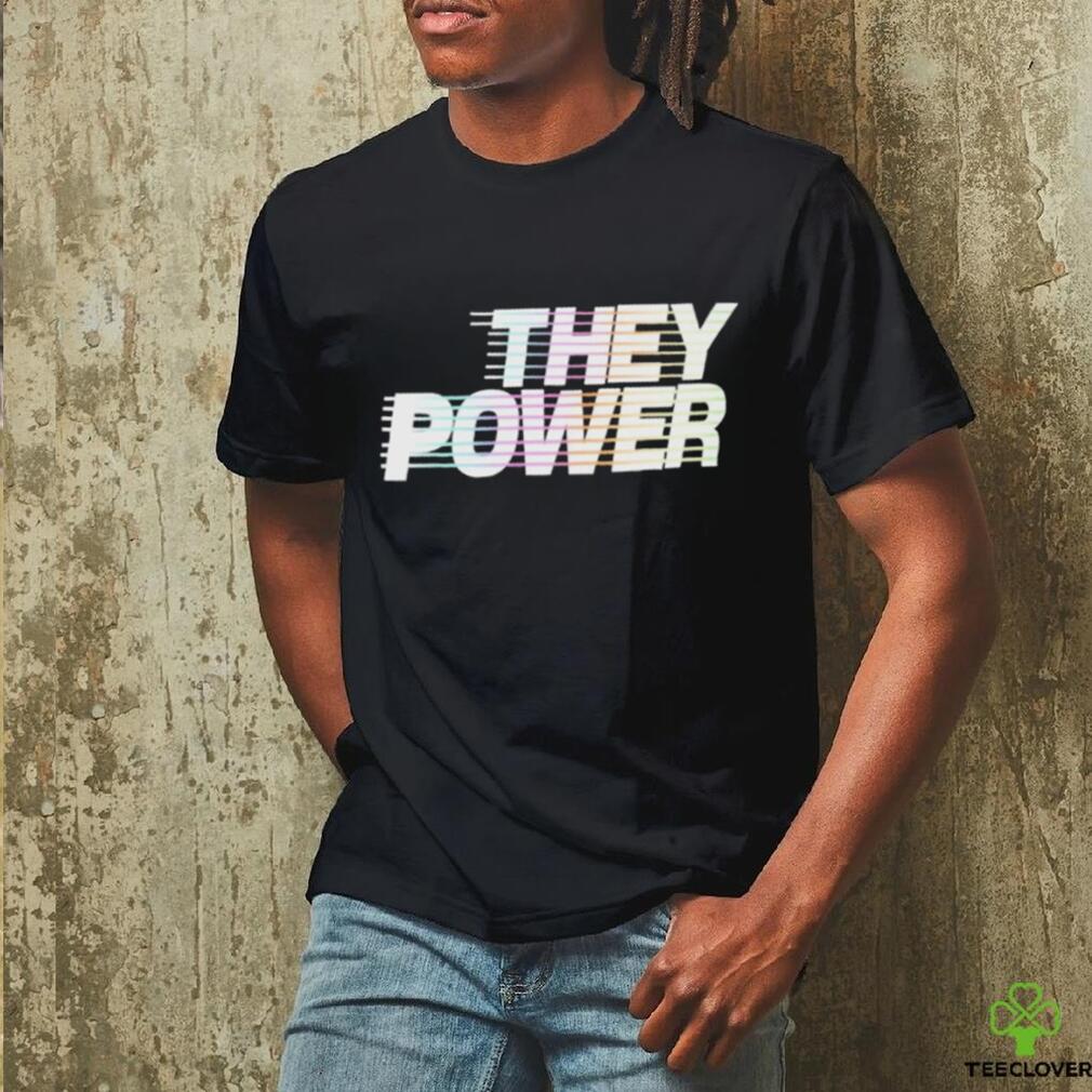 Official They Power Shirt Official They Power Shirt