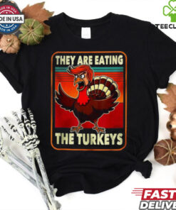 Official They are eating Turkey Donald Trump thanksgiving T shirt