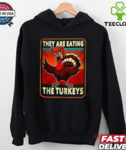 Official They are eating Turkey Donald Trump thanksgiving T shirt