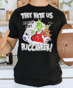Official They hate us because they aint us tampa bay buccaneers grinch T shirt