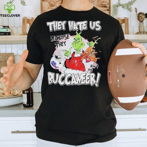 Official They hate us because they aint us tampa bay buccaneers grinch T hoodie, sweater, longsleeve, shirt v-neck, t-shirt
