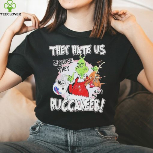 Official They hate us because they aint us tampa bay buccaneers grinch T hoodie, sweater, longsleeve, shirt v-neck, t-shirt