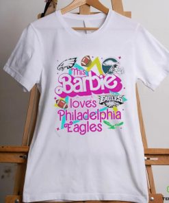 Official This Barbie Is Loves Philadelphia Eagles Sport Shirt