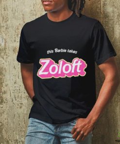 Official This Barbie Takes Zoloft Shirt