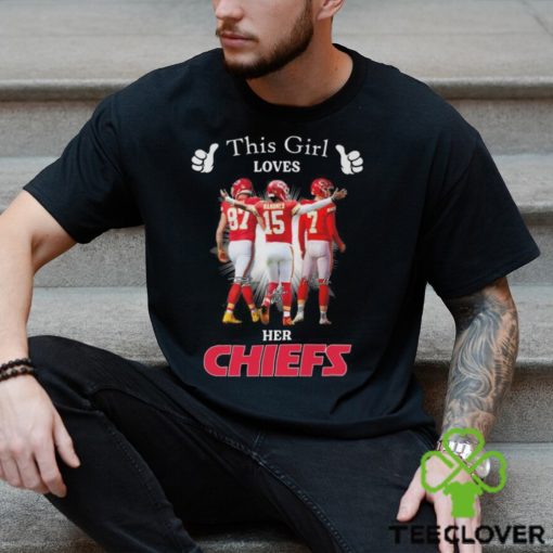 Official This Girl Loves Her Kansas City Chiefs Patrick Mahomes, Travis Kelce And Harrison Butker Signatures Shirt