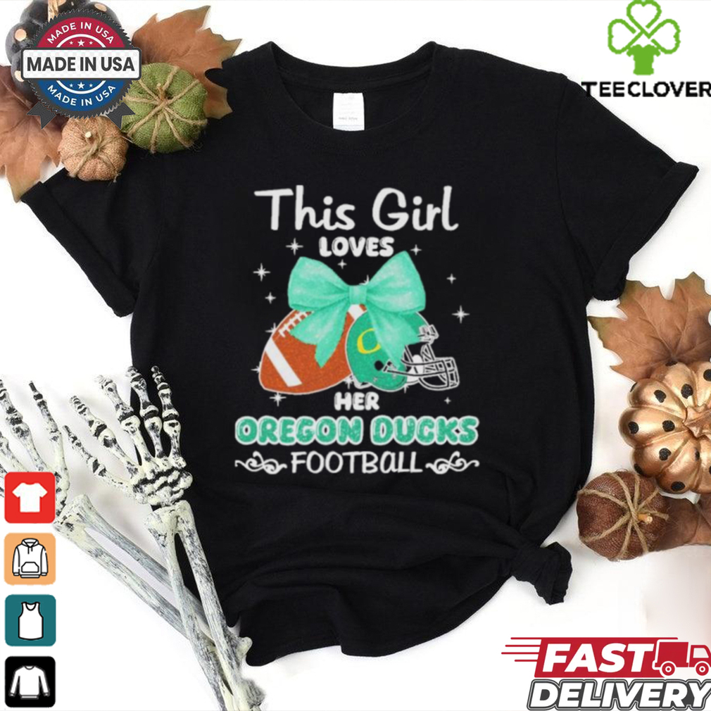 Official This Girl Loves Her Oregon Ducks Football Vintage Shirt Official This Girl Loves Her Oregon Ducks Football Vintage Shirt