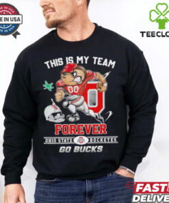 Official This Is My Team Forever Ohio State Buckeyes Go Bucks Shirt