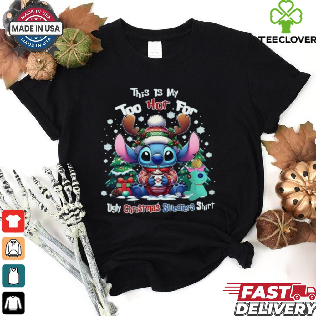 Official This Is My Too Hot For Ugly Christmas Shirt Stitch Shirt Official This Is My Too Hot For Ugly Christmas Shirt Stitch Shirt