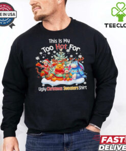 Official This Is My Too Hot For Ugly Christmas Sweater Shirt 1 Official This Is My Too Hot For Ugly Christmas Sweater Shirt