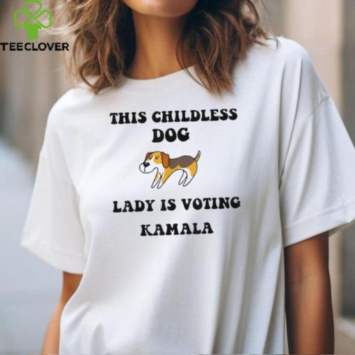 Official This childless dog lady is voting Kamala 2024 T hoodie, sweater, longsleeve, shirt v-neck, t-shirt