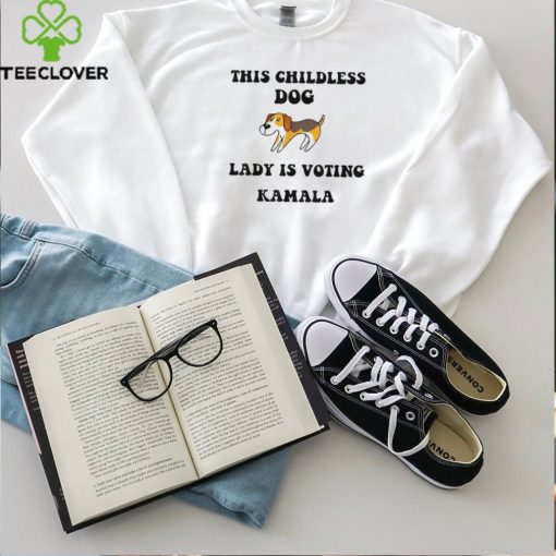 Official This childless dog lady is voting Kamala 2024 T hoodie, sweater, longsleeve, shirt v-neck, t-shirt