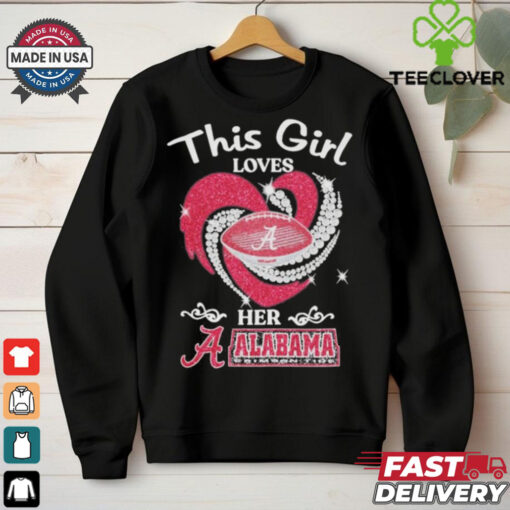 Official This girl loves her alabama crimson tide hearts diamond 2024 shirt