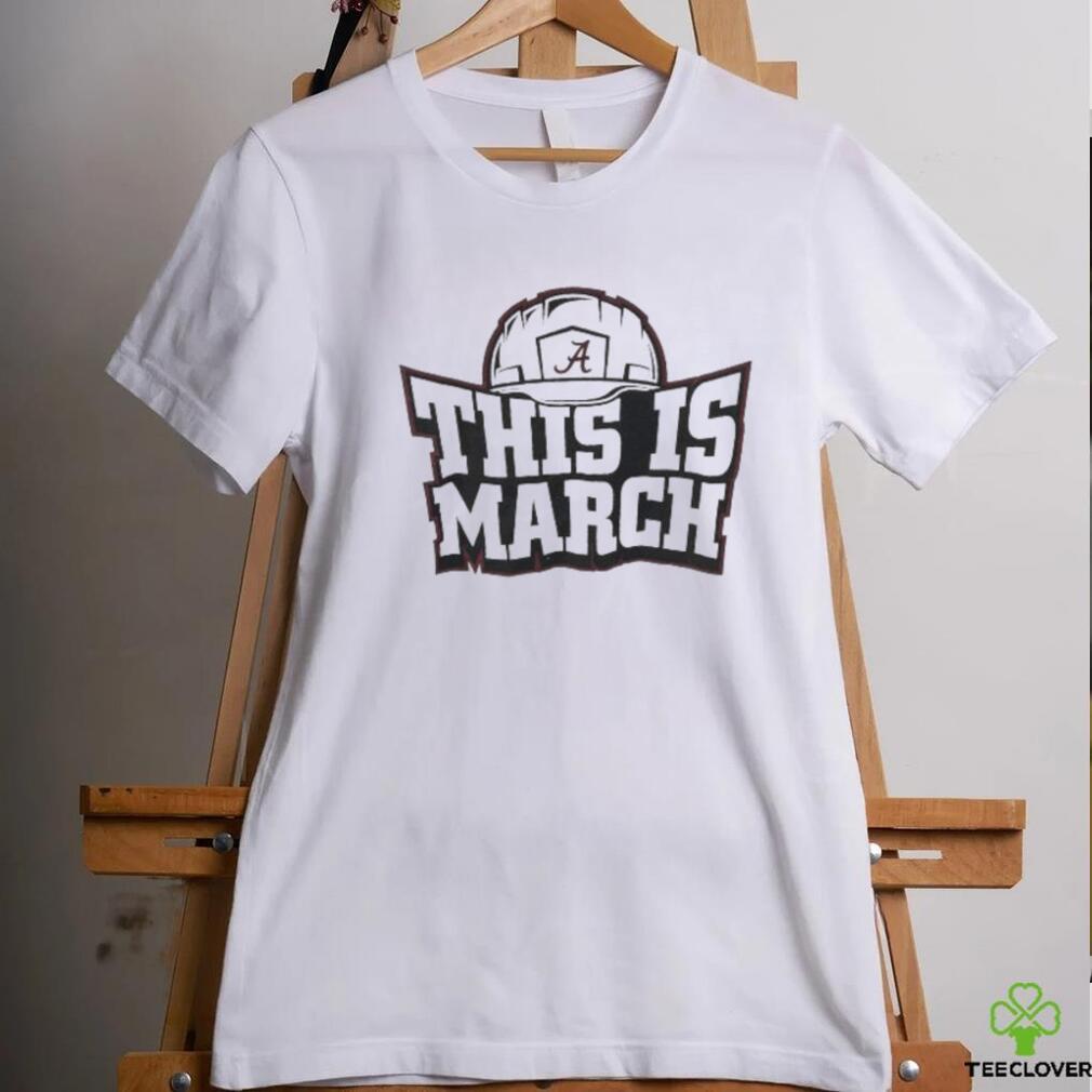 Official This is march Alabama crimson tide Football T shirt Official This is march Alabama crimson tide Football T shirt
