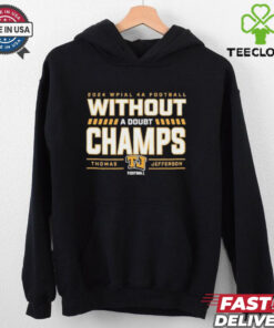 Official Thomas Jefferson 2024 Wpial 4A Football A Doubt Champions Shirt