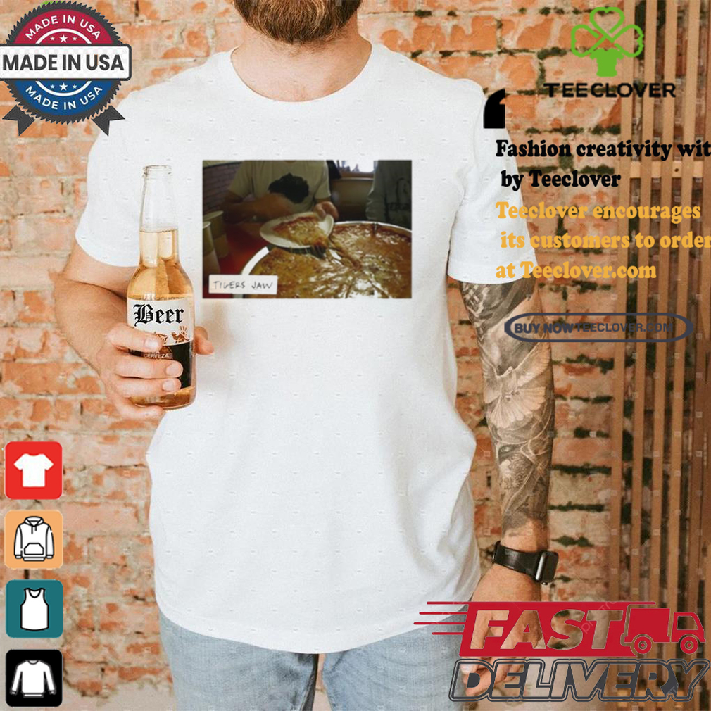 Official Tigers Jaw Pizza Shirt Official Tigers Jaw Pizza Shirt