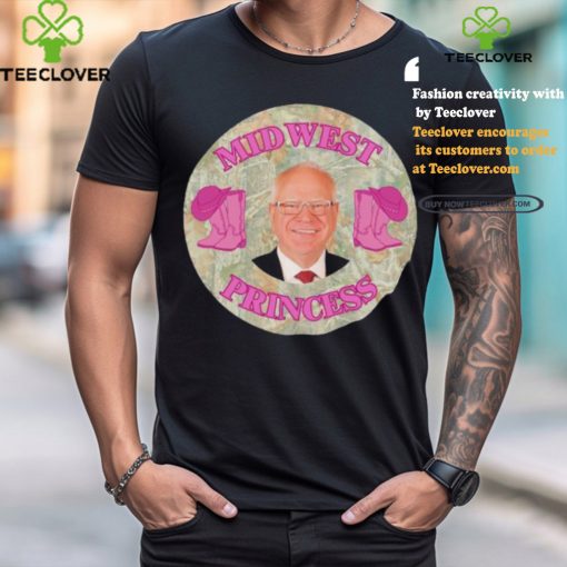 Official Tim Walz Midwest Princess Funny Shirt
