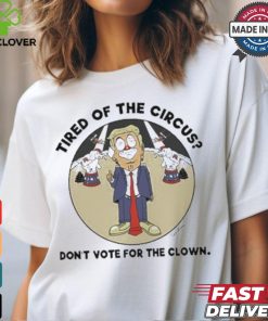 Official Tim Williams Tired Of The Circus Don’t Vote For The Clown Trump Shirt
