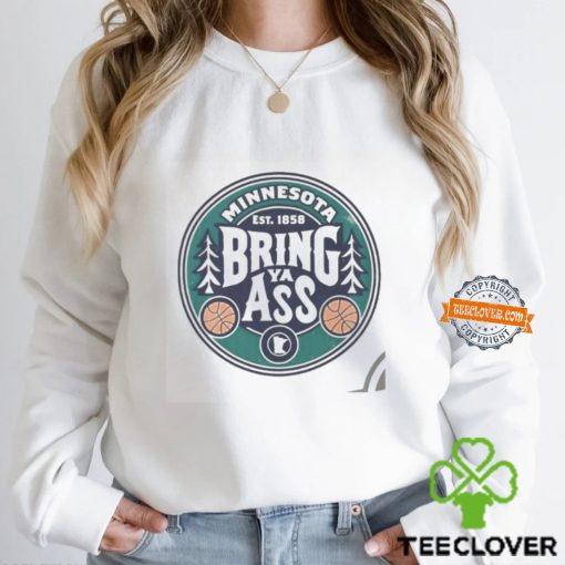 Official Timberwolves 2024 Bring Ya Ass Shirt