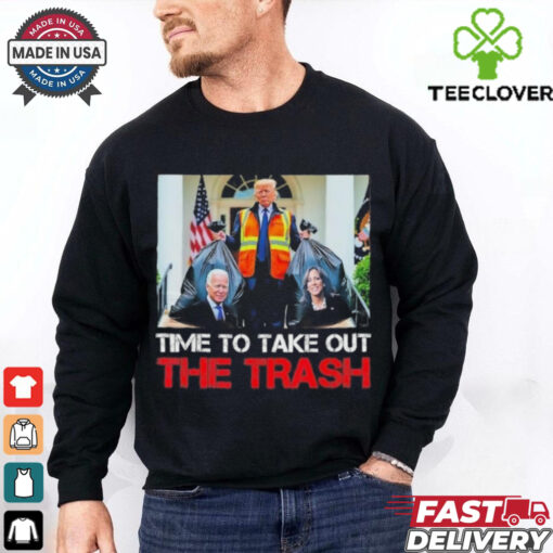 Official Time To Take Out The Trash Funny Trump Garbage Man T Shirt
