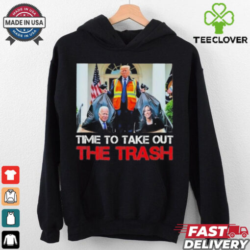 Official Time To Take Out The Trash Funny Trump Garbage Man T Shirt