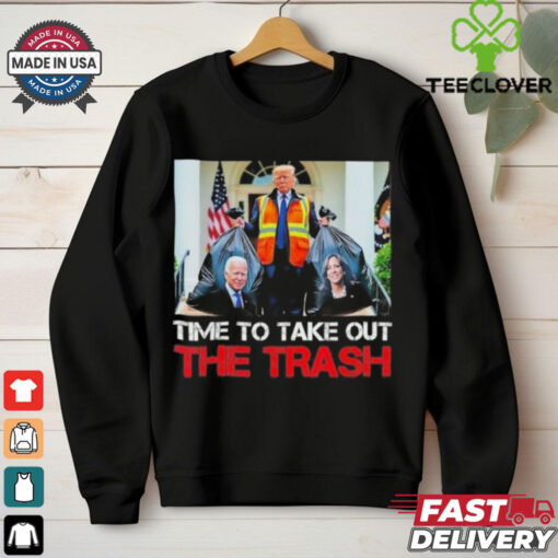 Official Time To Take Out The Trash Funny Trump Garbage Man T Shirt