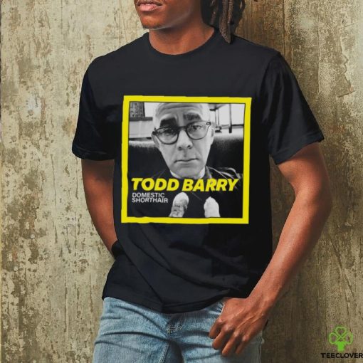 Official Todd Barry Domestic Shorthair Photo Shirt