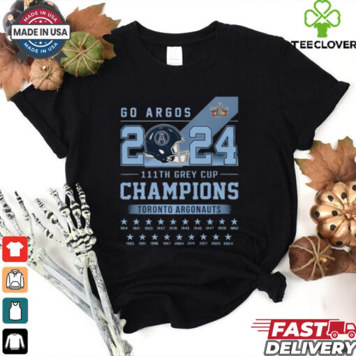 Official Toronto Argonauts Go Argos 2024 111th Grey Cup Champions Shirt