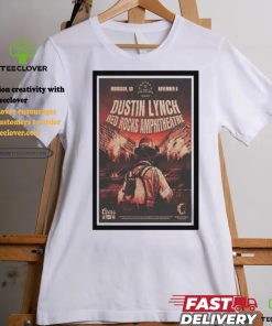 Official Tour Poster Dustin Lynch In Morrison, CO On November 6 2024 T Shirt