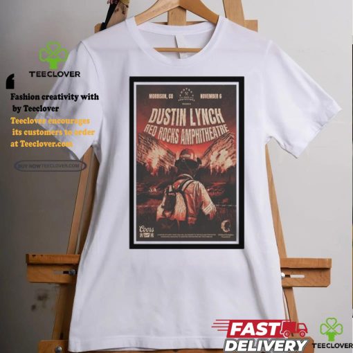 Official Tour Poster Dustin Lynch In Morrison, CO On November 6 2024 T Shirt