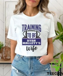 Official Training To Be Ryan Mallett Wife Shirt