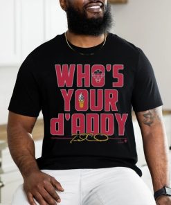 Official Travis d’arnaud atlanta braves of major league baseball who’s your d’addy Shirt 3 Official Travis d’arnaud atlanta braves of major league baseball who’s your d’addy Shirt