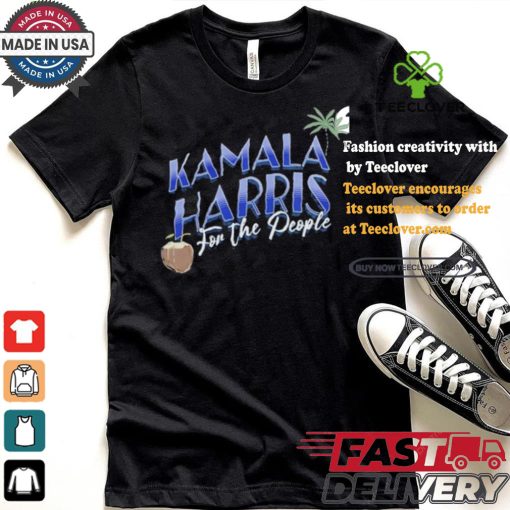 Official True Blue Hq Shop Coconut Kamala Harris For The People Shirt