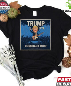 Official Trump 2024 Come Back Tour The Greatest Return On History Shirt