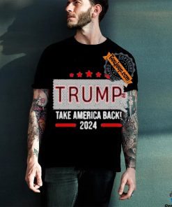 Official Trump 2024 Take America Back! t shirt 1 Official Trump 2024 Take America Back! t shirt