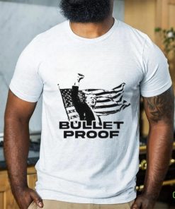 Official Trump Bulletproof 2024 T Shirt