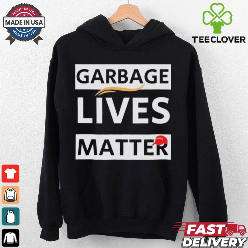 Official Trump Garbage Lives Matter MAGA Hat T Shirt Official Trump Garbage Lives Matter MAGA Hat T Shirt