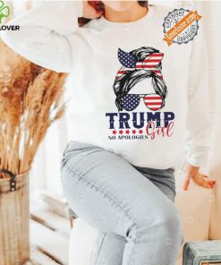 Official Trump Girl No Apologies Messy Bun Trump 2024 American Flag T Shirt