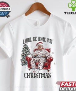 Official Trump I’ll Be Home for Christmas Trump Winning For America White House T shirt